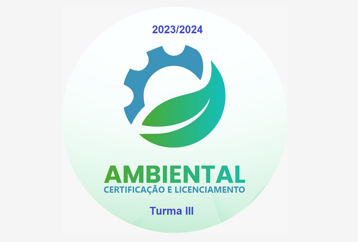 Curso de Aperfeiçoamento em Legislação, Licenciamento e Certificação Ambiental - Turma III