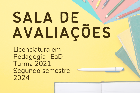 Sala das Avaliações Presenciais - 2024/1 e 2024/2