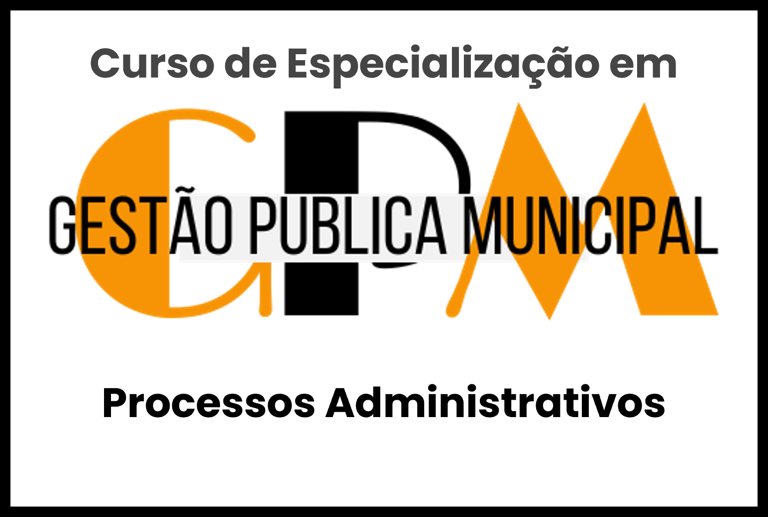 10 - Processos Administrativos