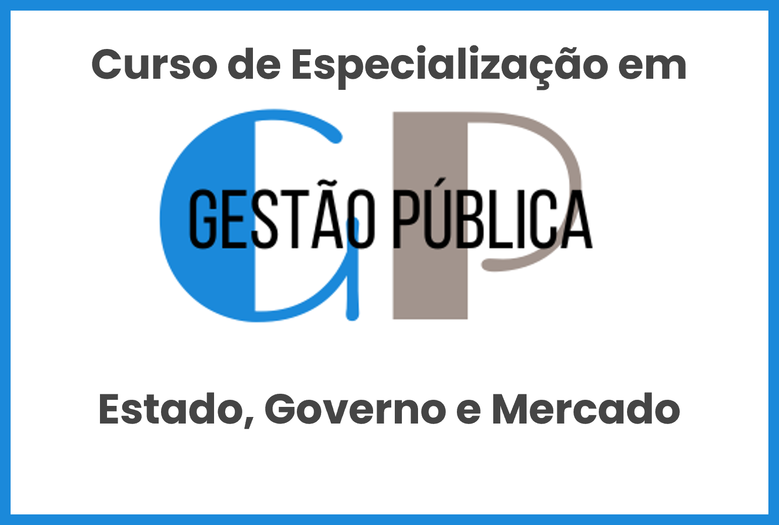Estado, Governo e Mercado