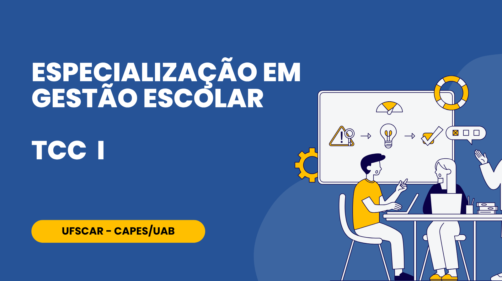 Especialização em Gestão Escolar - TCC I