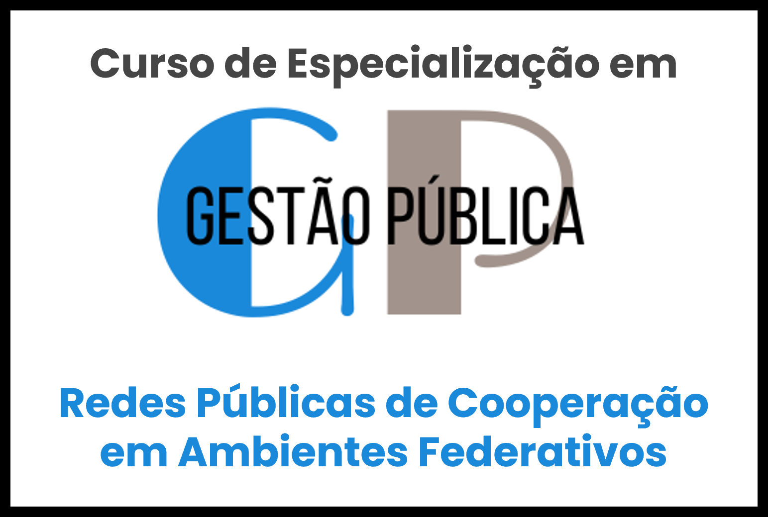 Redes Públicas de Cooperação em Ambientes Federativos