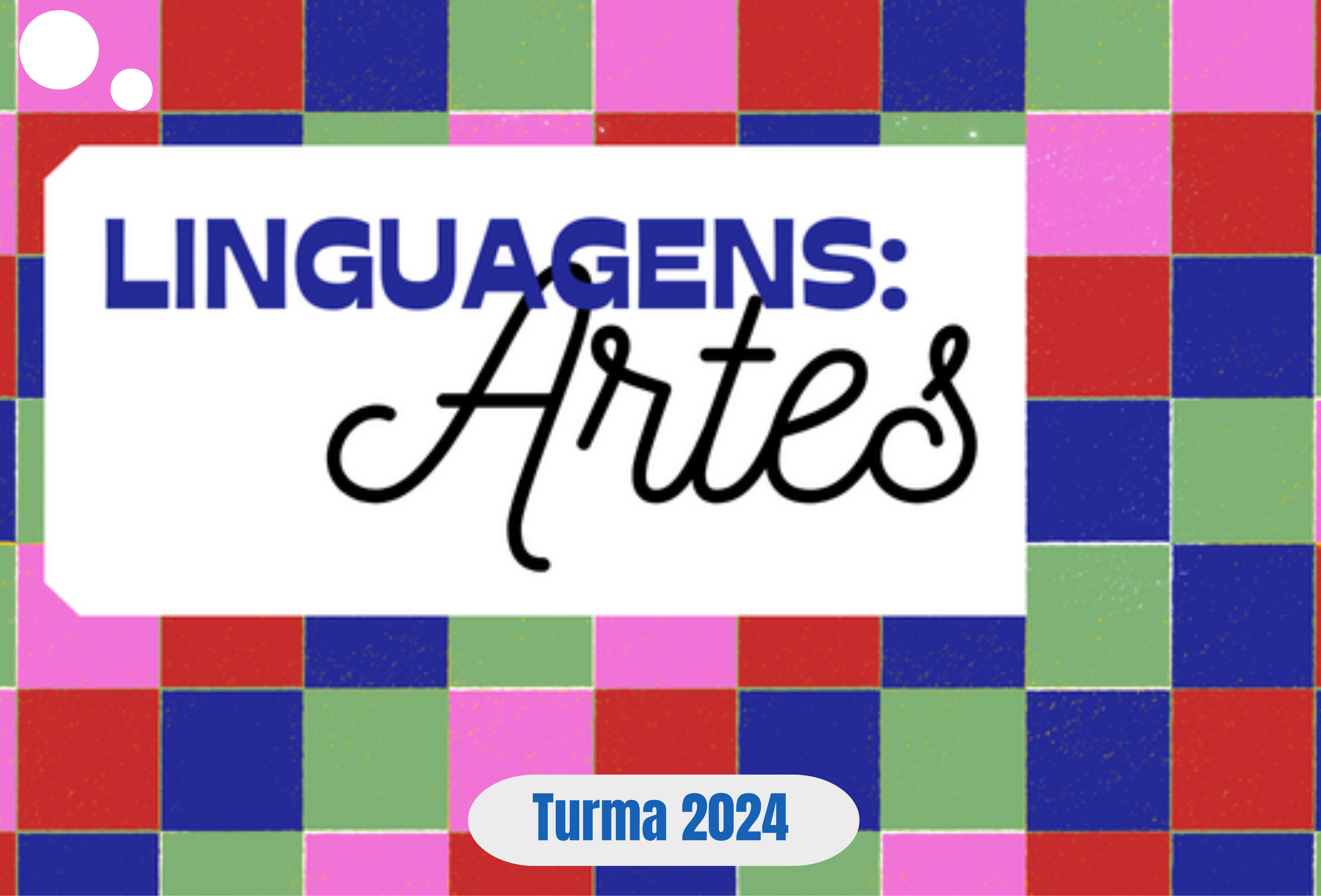 Linguagens: Artes (Turma 2024)