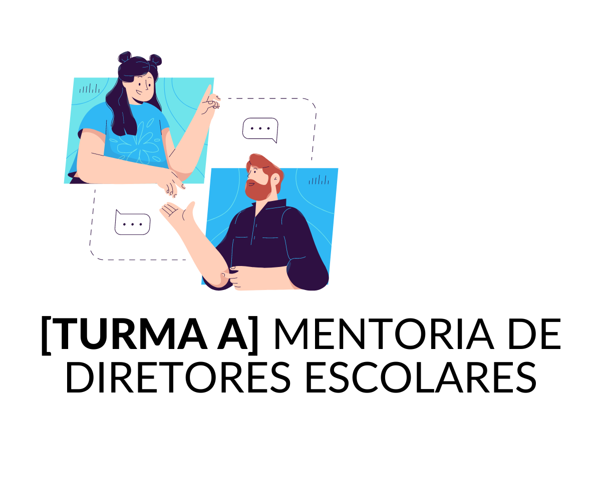 {FINALIZADO}[TURMA A] Curso de aperfeiçoamento em mentoria de diretores escolares