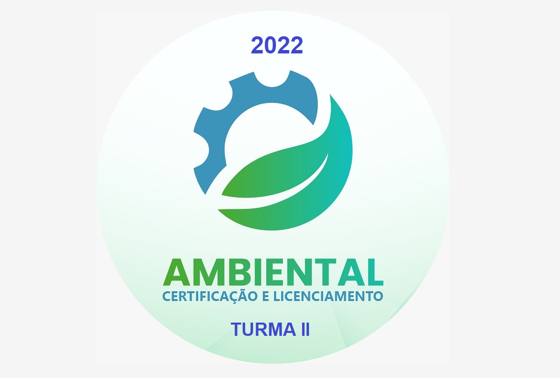 Curso de Aperfeiçoamento em Legislação, Licenciamento e Certificação Ambiental - Turma II